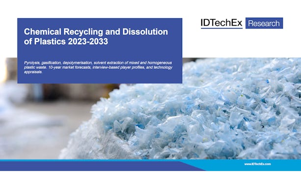 Chemical Recycling and Dissolution of Plastics 2023-2033