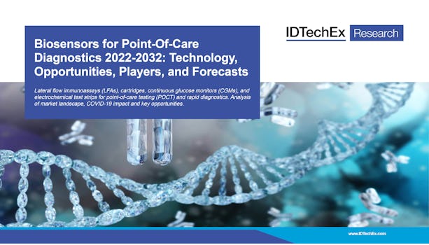 Biosensors for Point-of-Care Diagnostics 2022-2032: Technology, Opportunities, Players and Forecasts