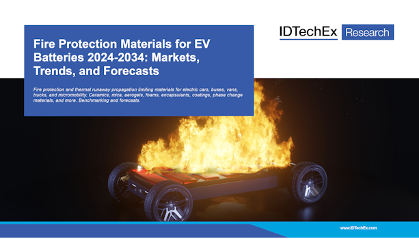 Fire Protection Materials for EV Batteries 2024-2034: Markets, Trends, and Forecasts